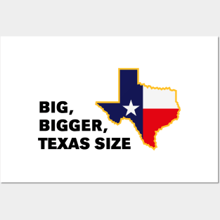 Big, Bigger, Texas Size (POS) Posters and Art